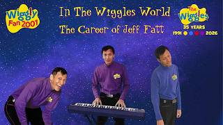 In The Wiggles World: Episode 2 - The Career of Jeff Fatt