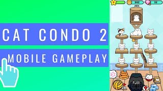 Cat Condo 2 | iOS / Android Mobile Gameplay screenshot 5
