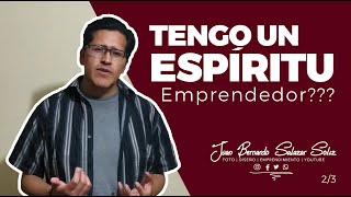 TENGO UN ESPÍRITU emprendedor??? (2/3)