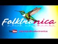 Juan pablo ulloa   folktronica music volumen 1