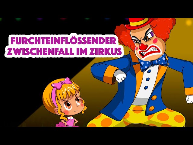 Maschas Gruselgeschichten 👻 Furchteinflössender Zwischenfall Im Zirkus 🤡🎪 (Folge 25) class=