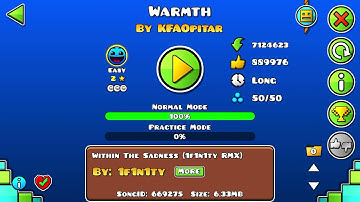 1f1n1ty x Geometry Dash World - Warmth ( par KFAOpitar )