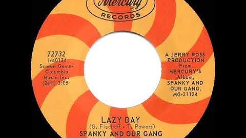 1967 HITS ARCHIVE: Lazy Day - Spanky & Our Gang (mono 45)