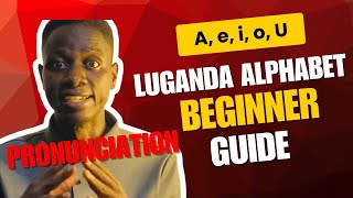 Luganda Alphabet Explained easily | Detailed Pronunciations for beginners  screenshot 1