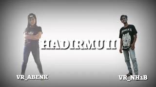 Download Lagu Hadirmu 2 (Abenk Ft PC) MP3
