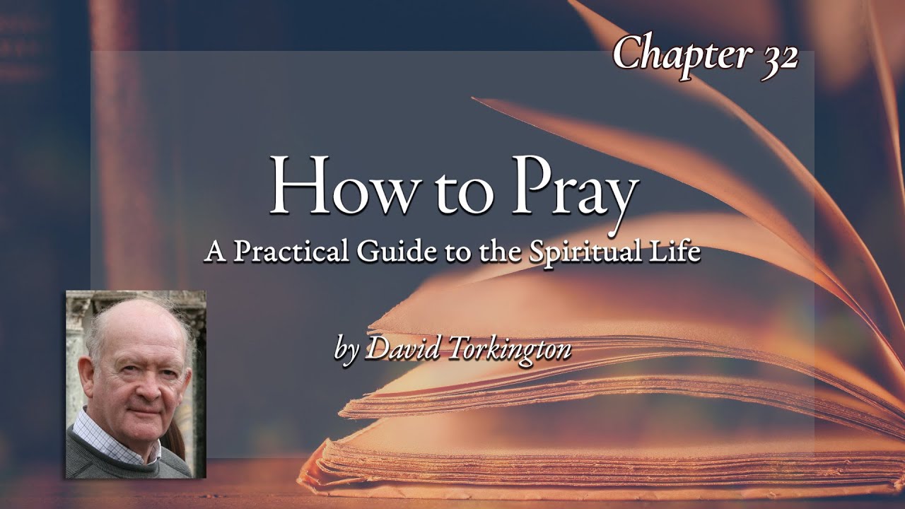Episode 32 - Asceticism for All – How to Pray with David Torkington