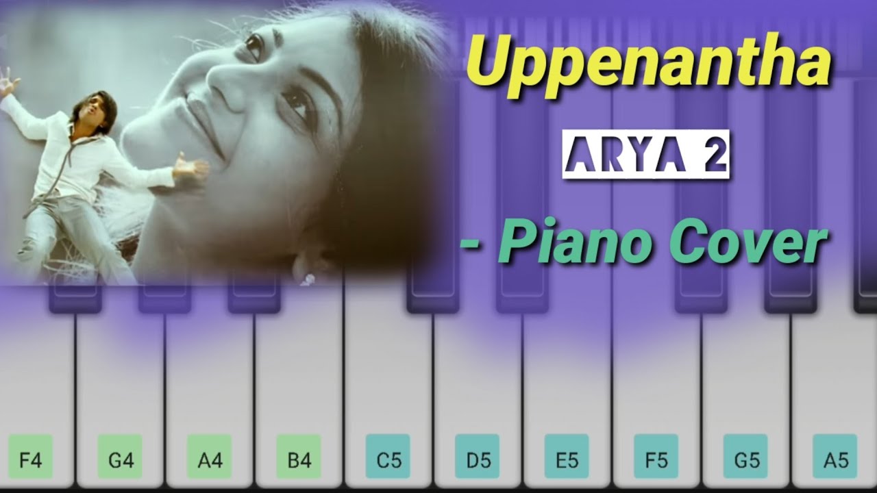 Uppenantha Ee Premaki    Piano Cover  Arya 2  Allu Arjun  Kajal  Dsp  Telugu Piano