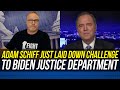 Adam Schiff SOUNDS OFF on Justice Department's Role in Investigating TRUMP'S CRIMINAL CONSPIRACY!