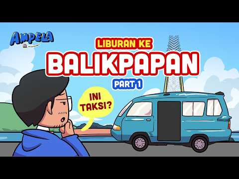 Intro: Niat \"Kabur\" ke Balikpapan