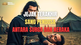 Jejak Terakhir Sang Pendosa Antara Surga dan Neraka