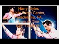 9/17/2021 Philadelphia Harry Styles Full Concert. @HarryStyles @onedirectionchannel