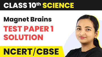 Class 10 Science Test Paper Solution - CBSE/NCERT | Class 10 Science (2022-23)