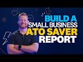 X Hacks: Build a small business ATO saver report