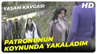 Yaşam Kavgası - Sevdiğin Kadını Patronunun Koynundan Çıkardım! | Fatma Girik Eski Türk Filmi