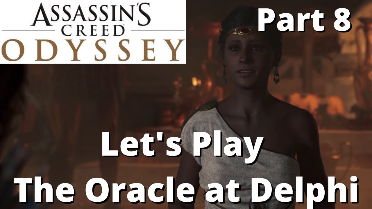 Assassin S Creed Odyssey Let S Play Part 8 The Oracle At Delphi