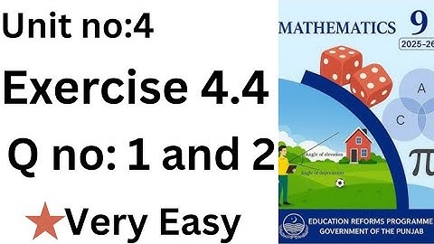 Class 9 math chapter 4 ex 4.4 | Class 9 maths chapter 4.4 English medium | exercise 4.4 Q no 1,2