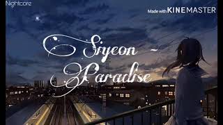 SIYEON (of DREAMCATCHER) - ’PARADISE’ NIGHTCORE 1 HOUR LOOP