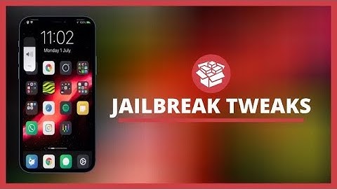 Top BEST Updated Jailbreak Tweaks for iOS 11/12/13/14 (Checkra1n, Odyssey, Unc0ver + Chimera)