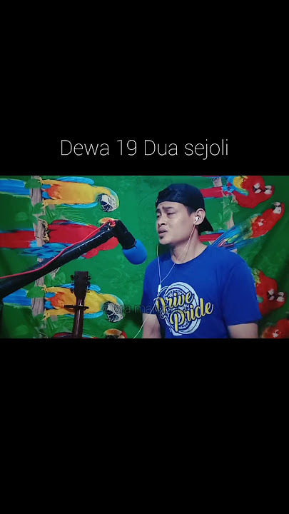 DEWA 19 Dua sejoli cover