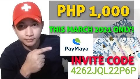 PAYMAYA REFERRAL CODE I EARNED PHP 1000 PESOS MARCH 2021 ONLY USE THIS INVITE CODE 4262JQL22P6P