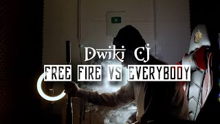 Dwiki CJ - FREE FIRE VS EVERYBODY (Rap Song)