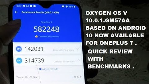 OnePlus 7 Oxygen OS v 10.0.1 Android 10 Update Review with Benchmark Scores & How To Update