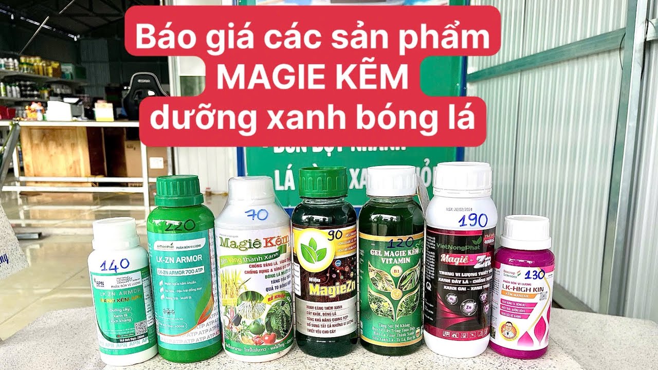 Báo giá sản phẩm MAGIE KẼM dưỡng xanh, dày, bóng lá, ngừa bệnh đang có tại cửa hàng  #magiekem