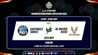 LI-NING INTERNATIONAL WOMEN INVITATION 2026 | GAME 7 SOUTHWEST SONICS AUSTRALIA VS NS MATRIX DEERS