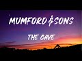 Mumford  sons  the cave lyrics