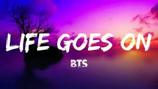 BTS (방탄소년단) - 'Life Goes On' (Lyrics)🎵