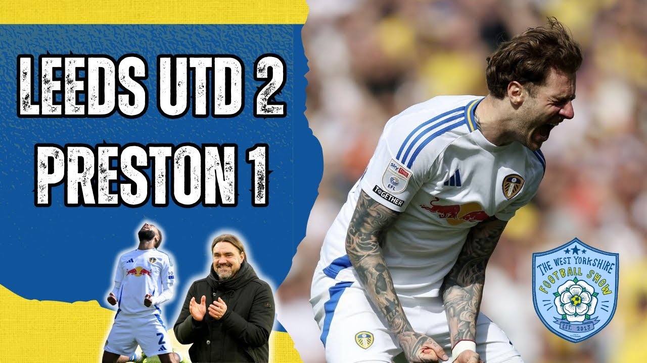 LEEDS UTD 2-1 PRESTON - PROMOTION SO CLOSE! AMAZING DAY! FUL REACTION!