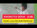 Kinematika Gerak Lurus Bdrubah Beraturan
