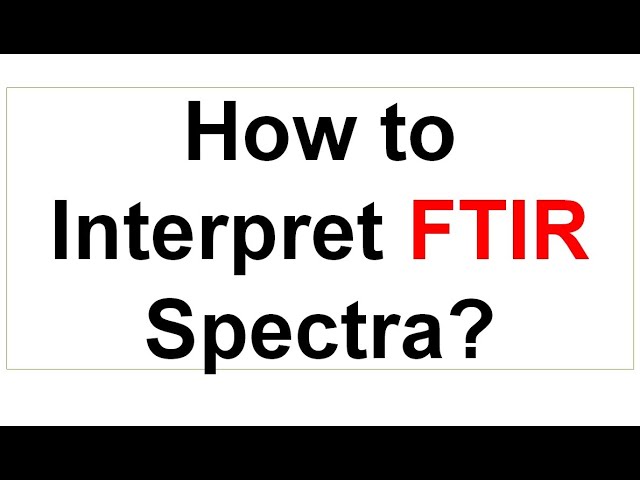 FTIR-29 || How to interpret FTIR spectra? || Tips and short cuts to solve FTIR spectra
