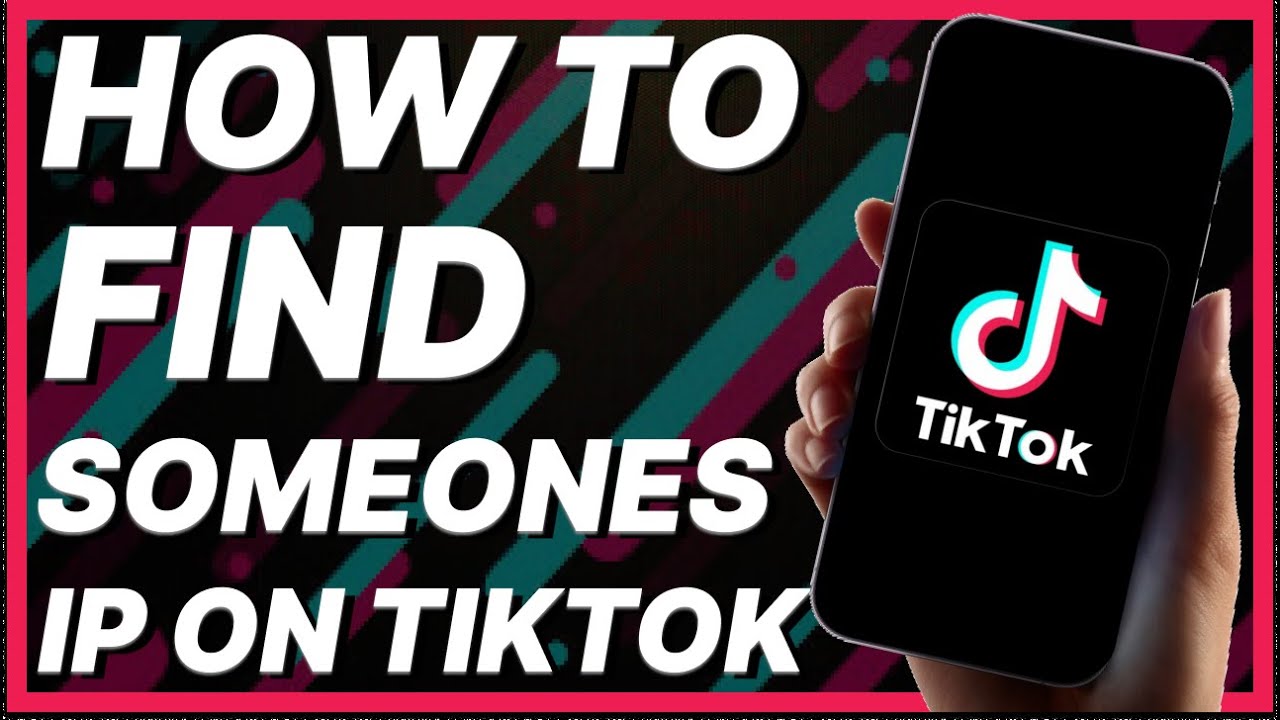How To Find Someones IP On TikTok YouTube how-to-find-someones-ip-on-tiktok-youtube