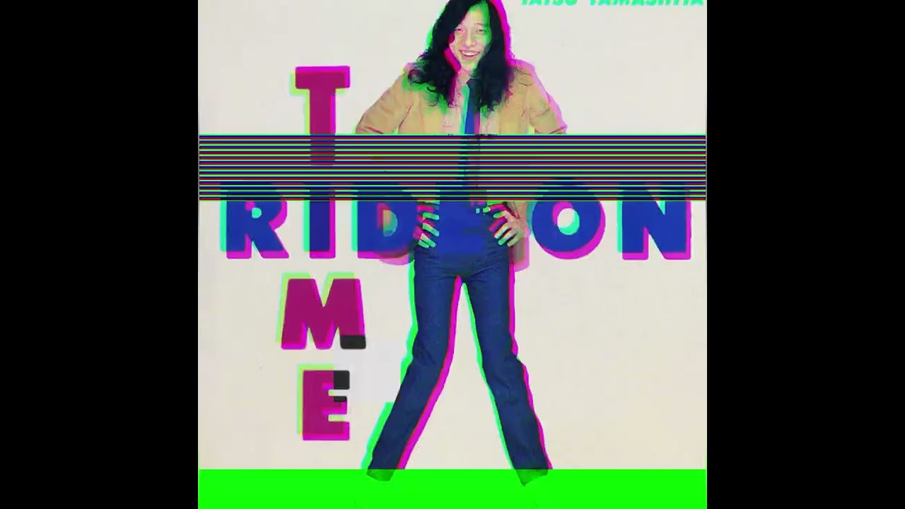 Tatsuro Yamasita / Ride On Time (Sho Remix) - YouTube