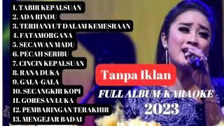 Full Album Karaoke 2023 TABIR KEPALSUAN Anisa Rahma Orkes Jawa Timur  #adella #newpallapa #monata