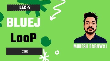 Loop | Bluej programs for icse class 10 | Bluej programs for icse class 9