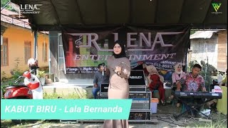 KABUT BIRU - Lala Bernanda | Birayang - HST || R.LENA ENTERTAINMENT