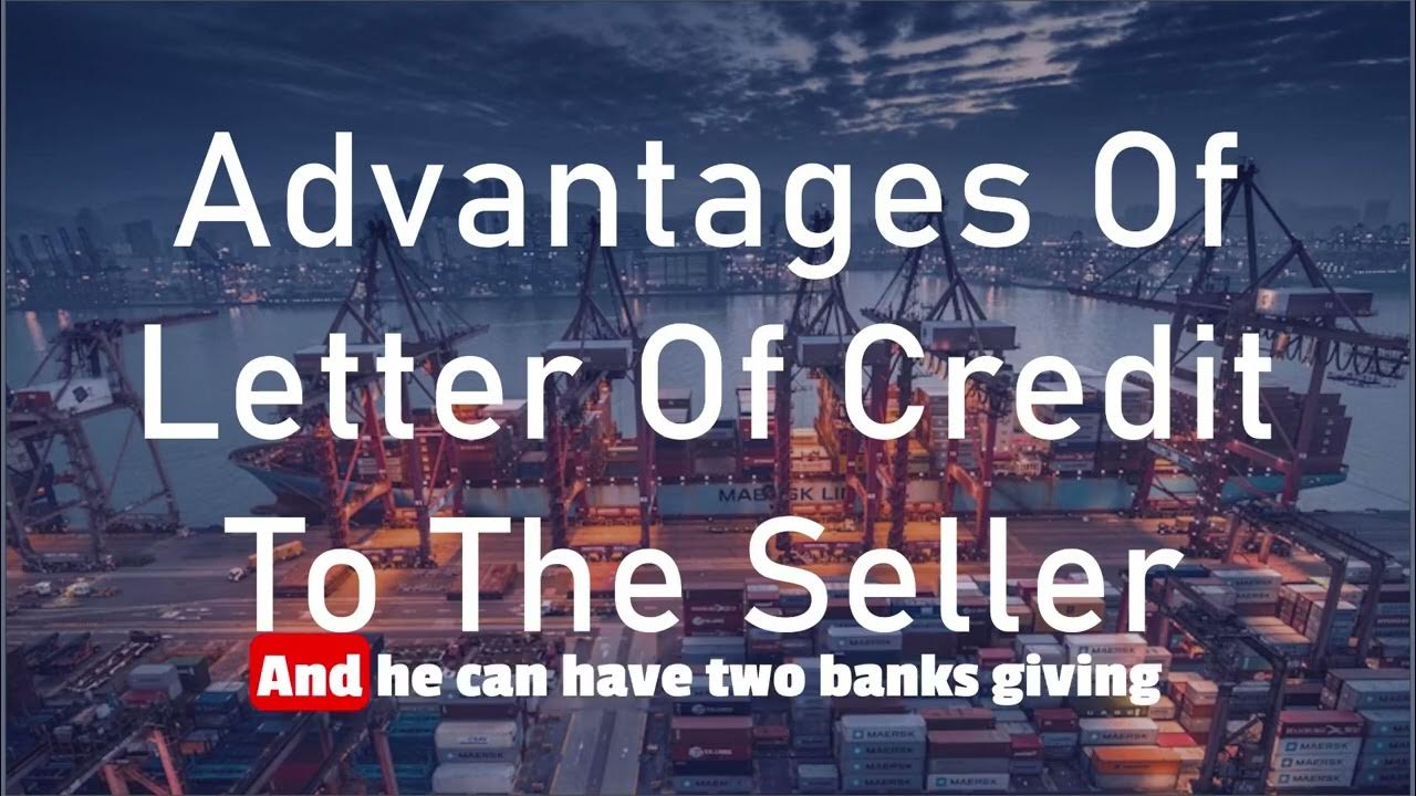 advantages-and-disadvantages-of-letter-of-credit-youtube