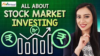 Stock market and Investments | Investment through Stock Market | Types of Investments