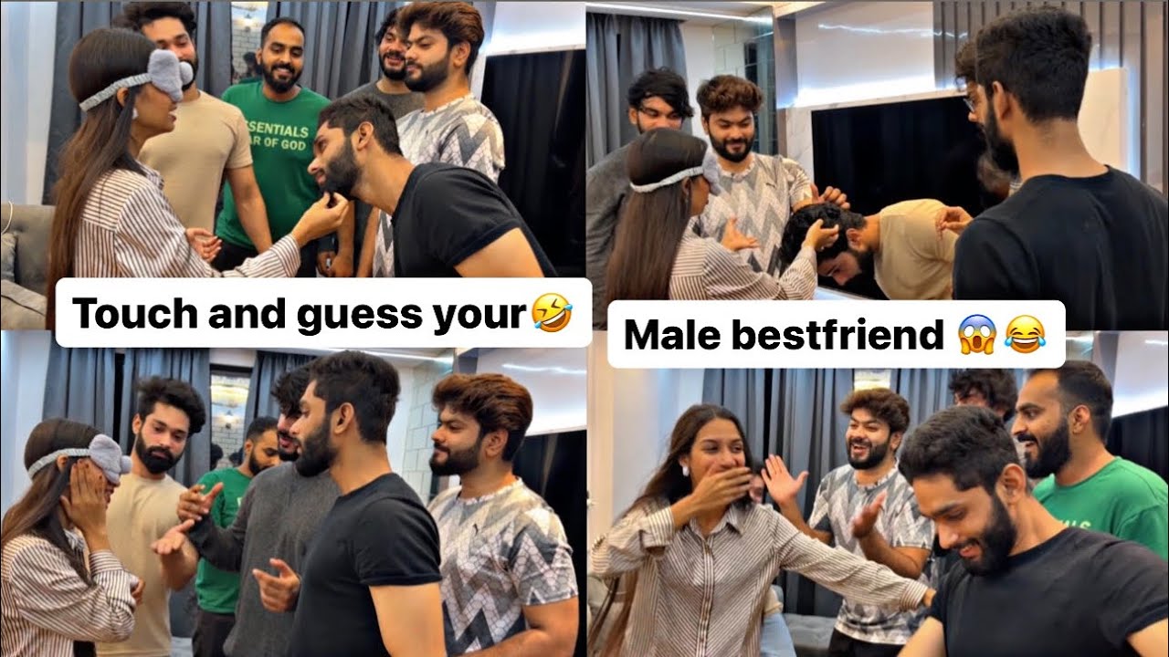 Touch , Feel and Guess your male bestfriend | Sab gussa hogaya  aarti se | Aarti vlogs |