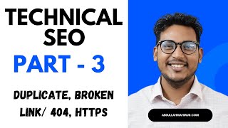 Part 03 - Technical SEO বাংলা Tutorial | Duplicate, Broken Link, 404, HTTPS