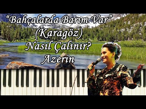 Bahçalarda Barım Var (Kara Göz) Nasıl Çalınır? Notaları ve Sözleri