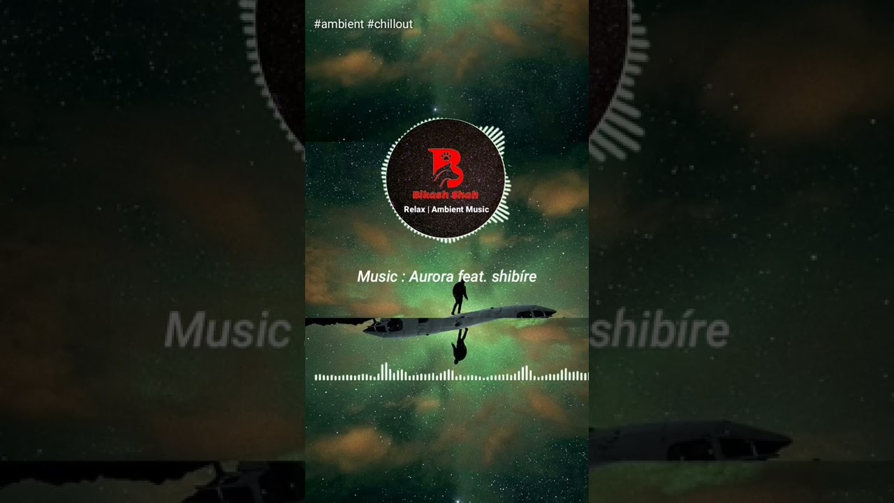 Edo - Aurora (feat. shibíre) | Bikash Shah 