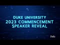 2023 Commencement Speaker Reveal