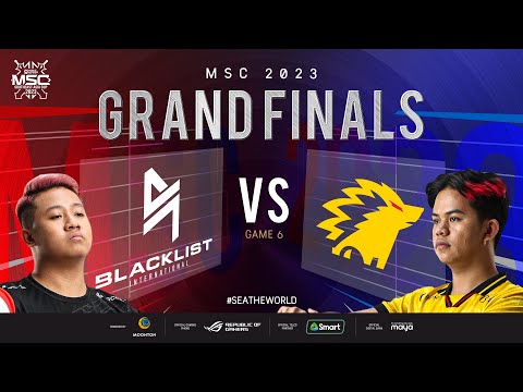 [FIL] MSC 2023 GRAND FINALS | BLCK vs ONIC Game 6