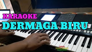 DERMAGA BIRU Karaoke. orjenan