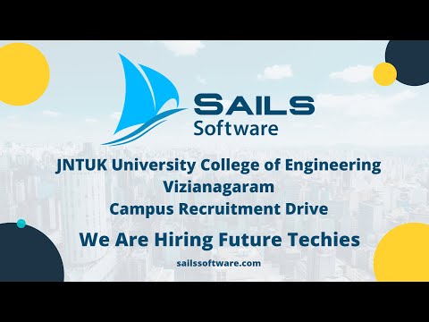 Sails Software Solutions Campus Recruitment Drive at JNTUK, Vizianagaram  | sailssoftware.com