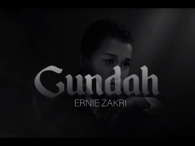 Ernie Zakri - Gundah [Official Lyric Video] class=