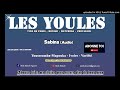 Les Youlés - Sabina (Audio) / du pur Youssoumba-Mapouka